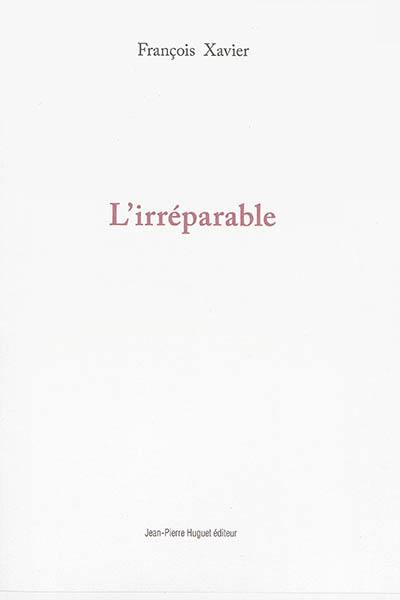 L'irréparable