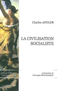 La civilisation socialiste