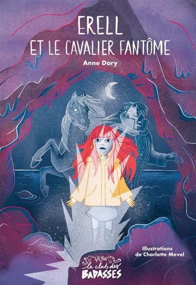 Erell et le cavalier fantôme