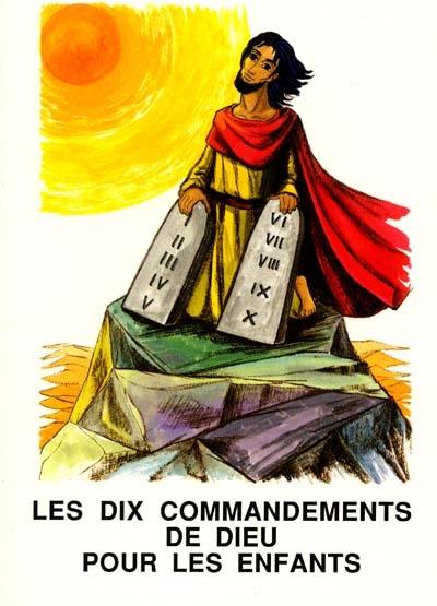 Les dix commandements de Dieu pour les enfants