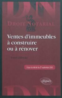 Ventes d'immeubles à construire ou à rénover