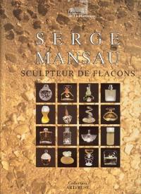 Sculpteur de flacons