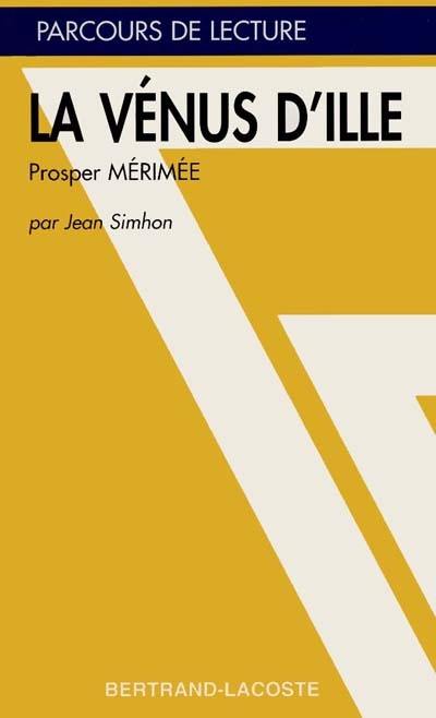 La Vénus d'Ille, Prosper Mérimée