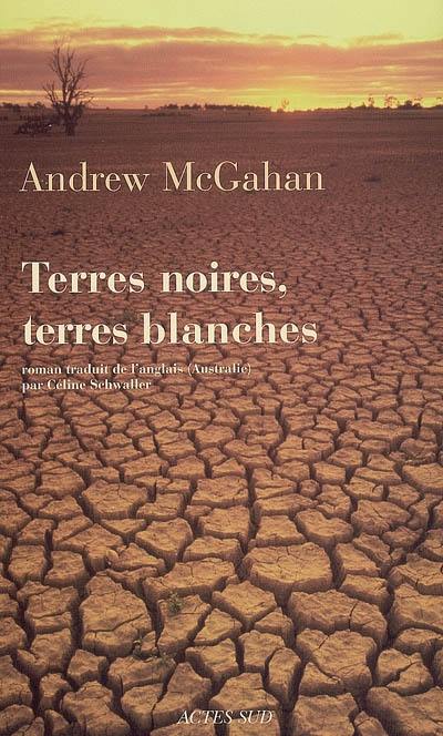 Terres noires, terres blanches