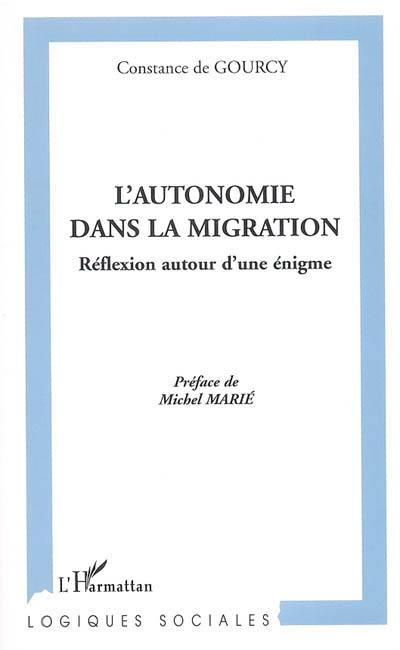 L'autonomie dans la migration : réflexion autour d'une énigme