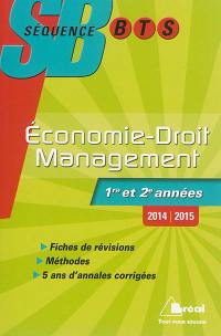 Economie-droit, management : BTS tertiaires 1re et 2e années : 2014-2015