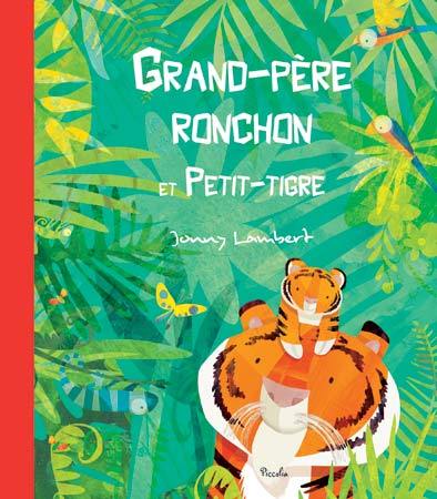 Grand-père ronchon et Petit-tigre