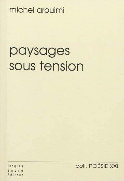 Paysages sous tension