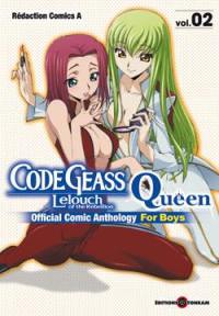 Code Geass : Lelouch of the rebellion. Queen : histoires courtes pour garçons. Vol. 2