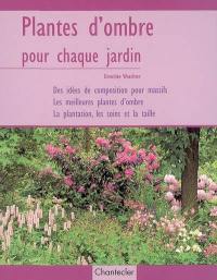 Plantes d'ombre pour chaque jardin