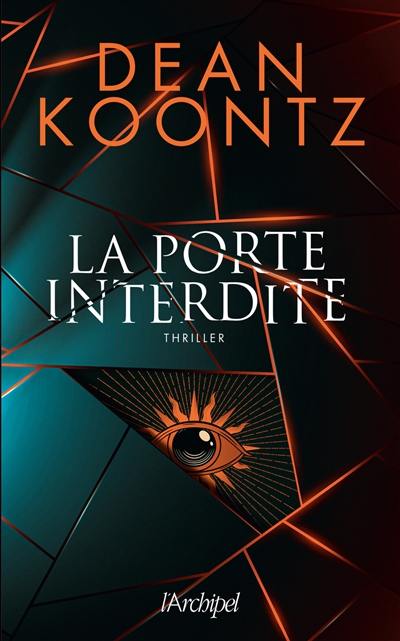 La porte interdite : thriller