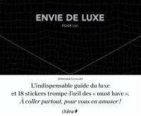 Envie de luxe : pour lui