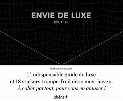 Envie de luxe : pour lui