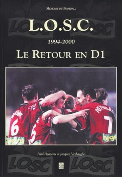 LOSC, 1994-2000 : le retour en D1