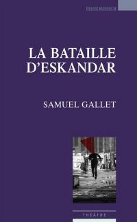 La bataille d'Eskandar