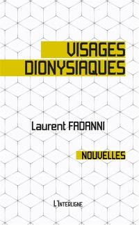 Visages dionysiaques