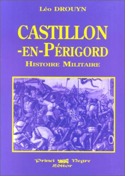 Castillon-en-Périgord : histoire militaire