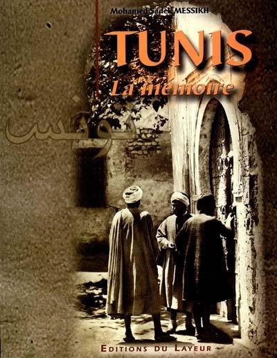 Tunis, la mémoire