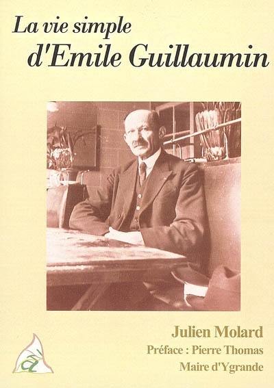 La vie simple d'Emile Guillaumin