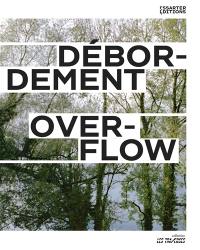 Débordement. Overflow