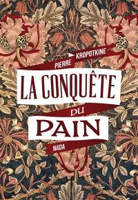 La conquête du pain