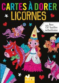 Licornes : cartes à dorer