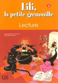 Lili, la petite grenouille, 2 : lecture