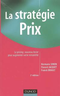 La stratégie prix : le pricing, nouveau levier pour augmenter votre rentabilité