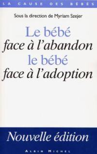 Le bébé face à l'abandon, le bébé face à l'adoption