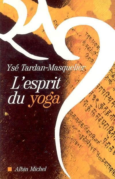 L'esprit du yoga