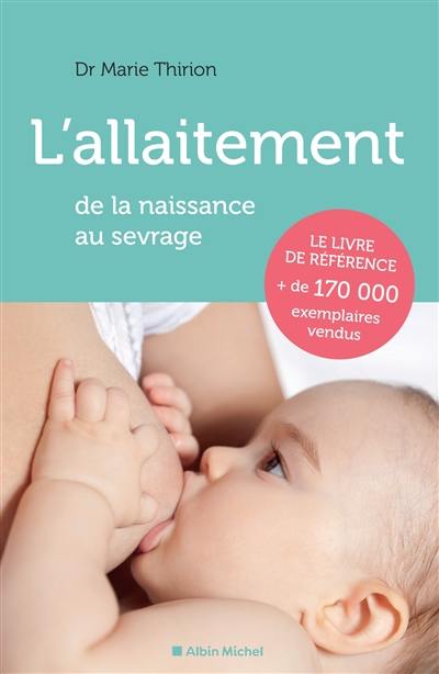 L'allaitement : de la naissance au sevrage