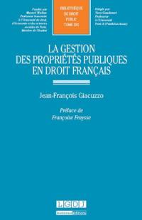 La gestion des propriétés publiques en droit français