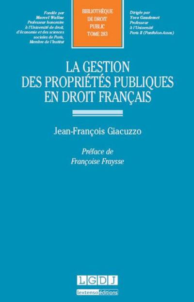 La gestion des propriétés publiques en droit français