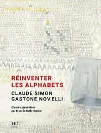 Claude Simon, Gastone Novelli : réinventer les alphabets