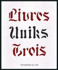 Livres uniks 3