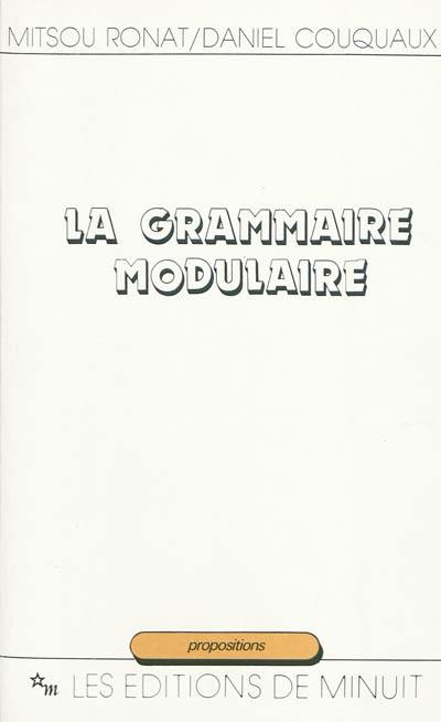 La grammaire modulaire