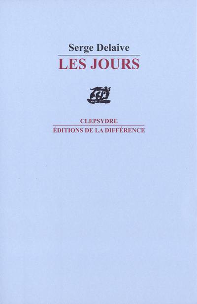 Les jours. Ici et là