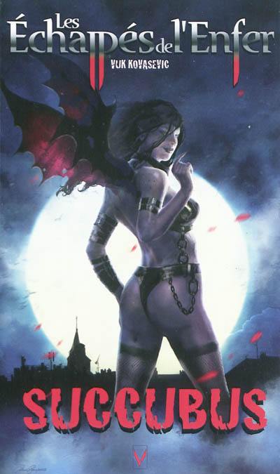 Les échappés de l'enfer. Vol. 8. Succubus : monday, bloody monday