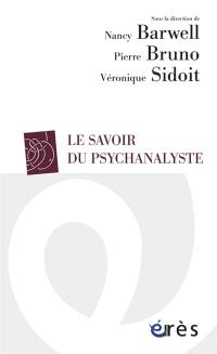 Le savoir du psychanalyste