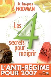 Les 4 secrets pour maigrir