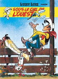 Lucky Luke. Vol. 4. Sous le ciel de l'Ouest