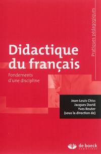 Didactique du français : fondements d'une discipline