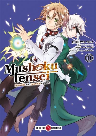 Mushoku tensei : nouvelle vie, nouvelle chance. Vol. 11