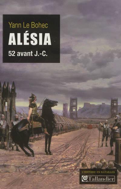 Alésia : fin août-début octobre de 52 avant J.-C.