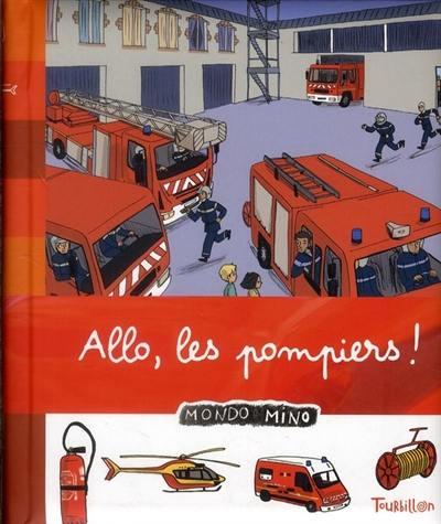 Allo, les pompiers !