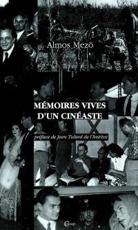 Mémoires vives d'un cinéaste