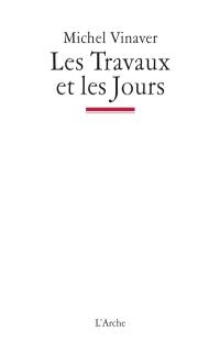 Les travaux et les jours : nouvelle version