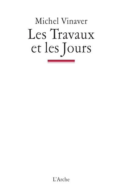 Les travaux et les jours : nouvelle version