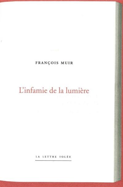 L'infamie de la lumière