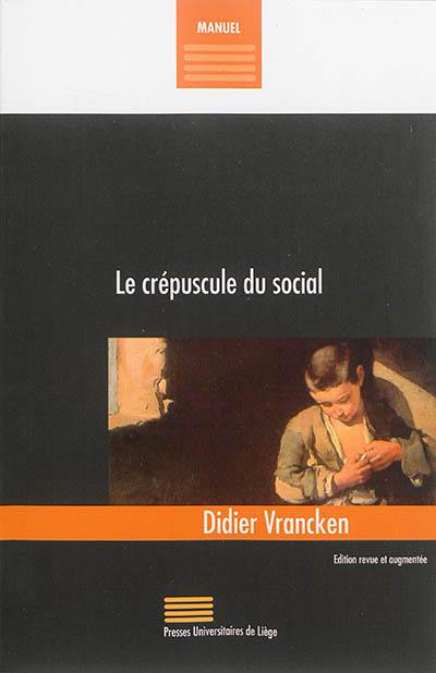 Le crépuscule du social